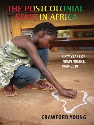 cover image of The Postcolonial State in Africa